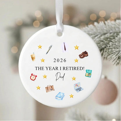 Personalised The Year I Retired 2026 Ceramic Christmas Tree Bauble