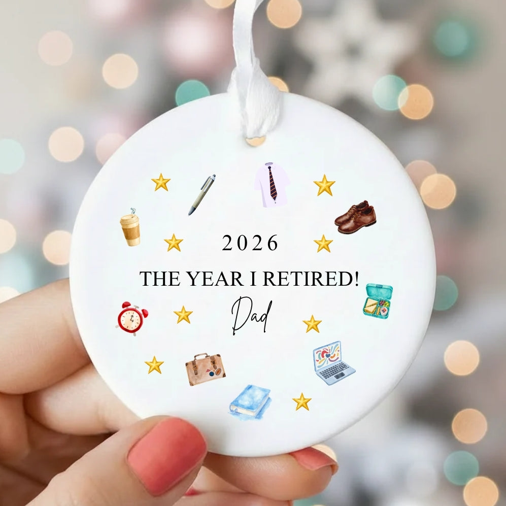 Personalised The Year I Retired 2026 Ceramic Christmas Tree Bauble