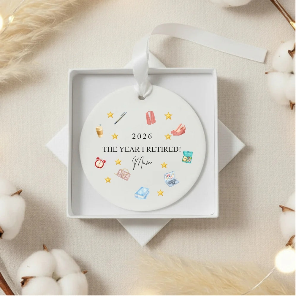 Personalised The Year I Retired 2026 Ceramic Christmas Tree Bauble