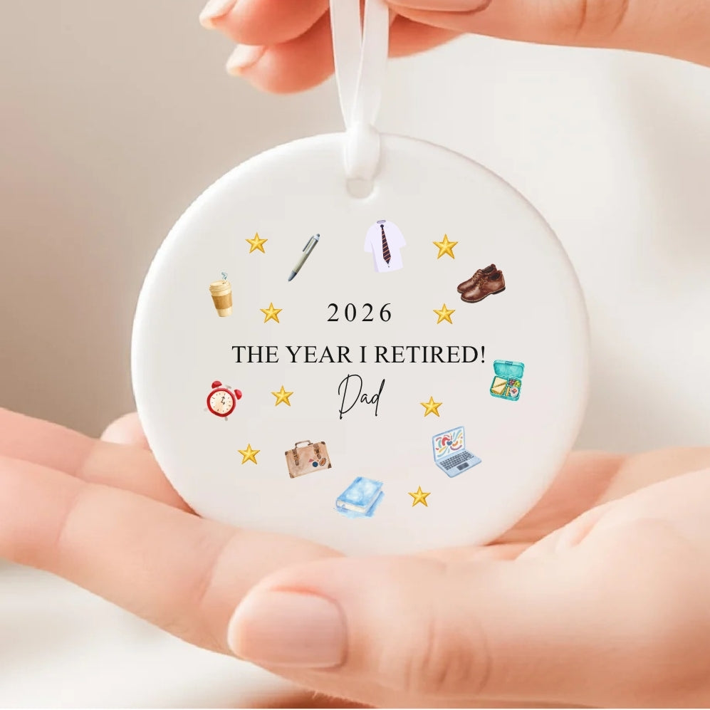 Personalised The Year I Retired 2026 Ceramic Christmas Tree Bauble