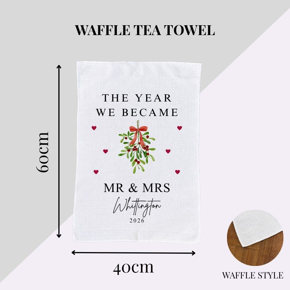 Personalised The Year We Became Mr & Mrs Tea Towel | Wedding Anniversary Gift