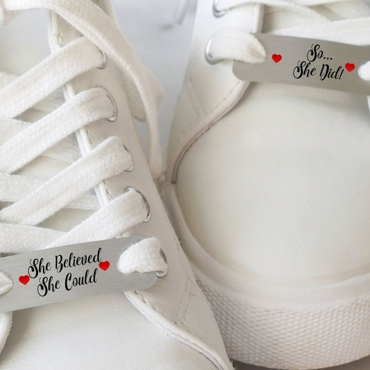 She Believed She Could So She Did! Metal Trainer Tags
