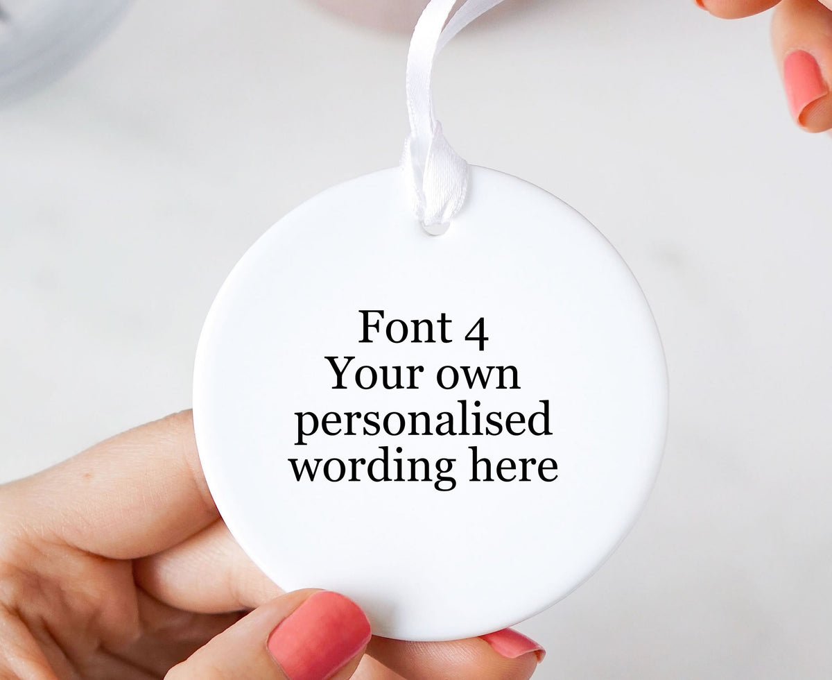 Personalised Custom Wording Round Ceramic Keepsake Hanging Ornament