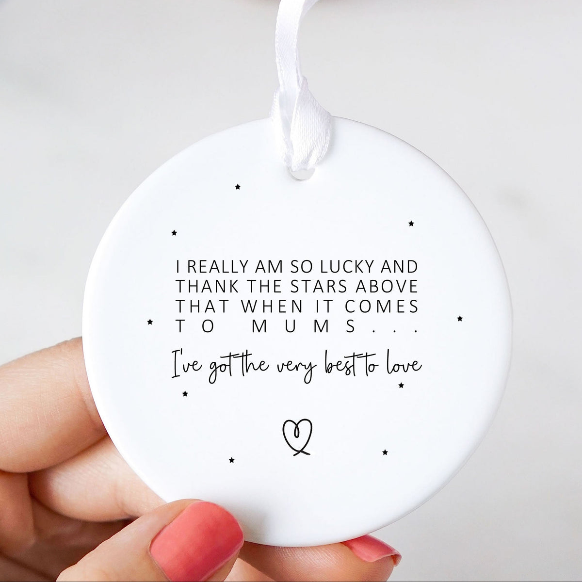 I Really Am So Lucky.. Mum Ceramic Keepsake Ornament