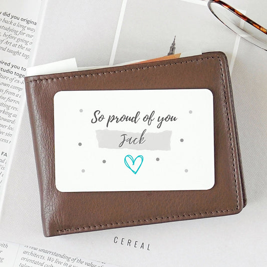 Personalised So Proud Of You Sentimental Metal Wallet Card