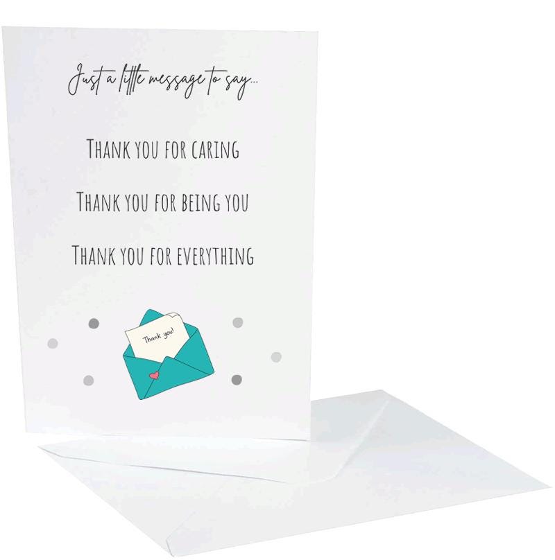 Thank You For Caring Greeting Card